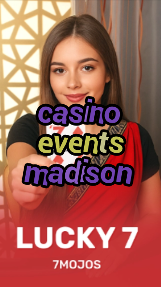 casino events madison-w4cy2mdjlx2bf.com